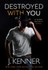Destroyed With You (Stark Security Book 6) (English Edition)