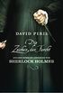 Die Zeichen der Furcht: Aus den dunklen Anfngen von Sherlock Holmes (German Edition)