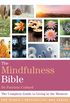 The Mindfulness Bible: The Complete Guide to Living in the Moment