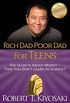 Rich Dad Poor Dad for Teens: The Secrets about Money--That You Don