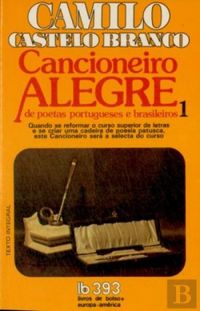 Cancioneiro Alegre de Poetas Portugueses e Brasileiros - I