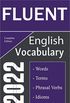 Fluent English Vocabulary 2022 Complete Edition