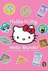 Hello Kitty: Hello Mundo!