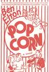 Popcorn: A Novel (English Edition)