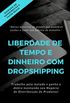 LIBERDADE DE TEMPO E DINHEIRO COM DROPSHIPPING