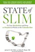 State of Slim: Fix Your Metabolism and Drop 20 Pounds in 8 Weeks on the Colorado Diet (English Edition)