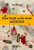 Eine Stadt sucht einen Mrder: Kriminalgeschichten (German Edition)