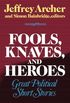 Fools Knaves And Heroes