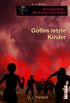 Gottes letzte Kinder (Armageddon, die Suche nach Eden 1) (German Edition)