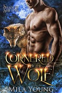 Cornered by the Wolf