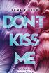 Dont KISS me (German Edition)