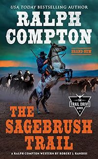 Ralph Compton the Sagebrush Trail (The Trail Drive Series) (English Edition)