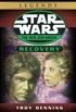 Recovery: Star Wars Legends (The New Jedi Order) (Short Story) (Star Wars: The New Jedi Order) (English Edition)
