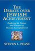 The Debate Over Jewish Achievement