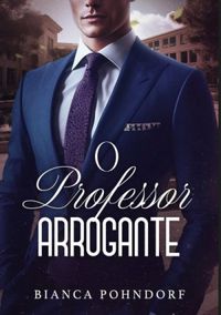 O Professor Arrogante