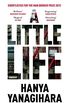 A Little Life: Shortlisted for the Man Booker Prize 2015 (English Edition)