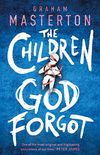 The Children God Forgot (English Edition)