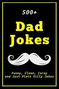 500+ Dad Jokes
