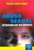Abuso sexual intrafamiliar recorrente