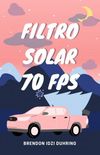 Filtro solar 70FPS
