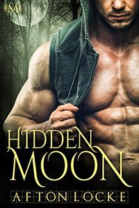 Hidden Moon (Hot Moon Rising #4) (English Edition)