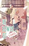 The Flower Pot - O Comeo