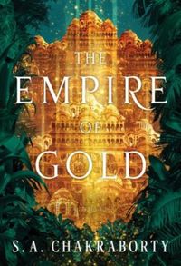 The Empire Of Gold