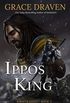 The Ippos King (Wraith Kings Book 3)