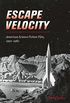 Escape Velocity: American Science Fiction Film, 19501982 (Wesleyan Film) (English Edition)