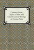 Common Sense, Rights of Man and Other Essential Writings of Thomas Paine (English Edition)