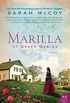 Marilla of Green Gables: A Novel (English Edition)
