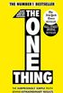 The One Thing: The Surprisingly Simple Truth Behind Extraordinary Results: Achieve your goals with one of the world
