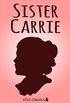 Sister Carrie (Xist Classics Book 8) (English Edition)