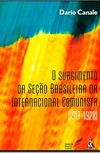 O Surgimento Da Seo Brasileira Da Internacional Comunista 1917-1928