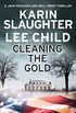 Cleaning the Gold: A gripping 2020 novella from two of the biggest crime thriller suspense writers in the world (English Edition)