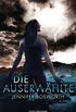 Die Auserwhlte: Roman (German Edition)