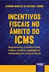 Incentivos Fiscais no mbito do ICMS