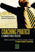 Coaching Prtico - O Caminho para o Sucesso