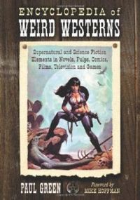 Encyclopedia of Weird Westerns