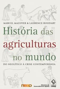 Histria das Agriculturas no Mundo