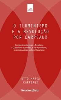 O Iluminismo e a Revoluo por Carpeaux