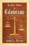 Os cinco pontos do calvinismo