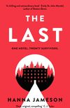 The Last: The breathtaking dystopian psychological thriller that will keep you up all night