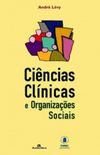 Cincias Clnicas e Organizaes Sociais