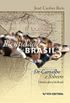 As identidades do Brasil 3: de Carvalho a Ribeiro