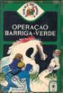 Operao Barriga-Verde (A turma do Posto 4 # 22)