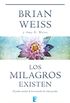 Los milagros existen (Spanish Edition)