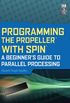 Programming the Propeller with Spin: A Beginner