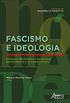 Fascismo e Ideologia: Dilogos Identitrios e de Gnero, Democrticos e Socioambientais