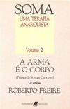 Soma - Uma Terapia Anarquista - Vol. 2